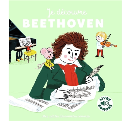 Je découvre Beethoven