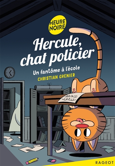 Un fantôme à l'école (hercule, chat policier)