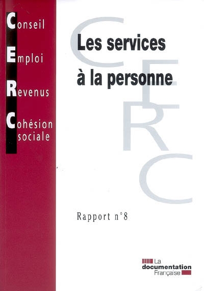 Les services à la personne : rapport n° 8
