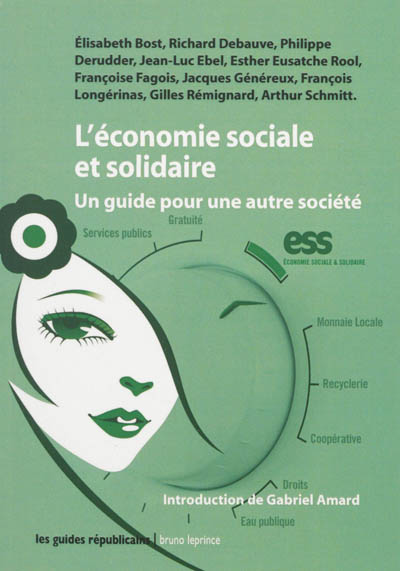 L'économie sociale et solidaire : un guide pour une autre société
