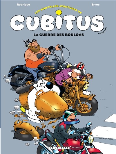 Les nouvelles aventures de Cubitus. Vol. 8. La guerre des boulons