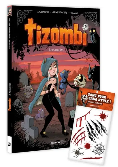 Tizombi. Vol. 3. Amis mortels