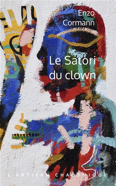 LE SATORI DU CLOWN