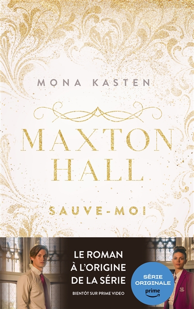 Maxton Hall. Vol. 1. Sauve-moi