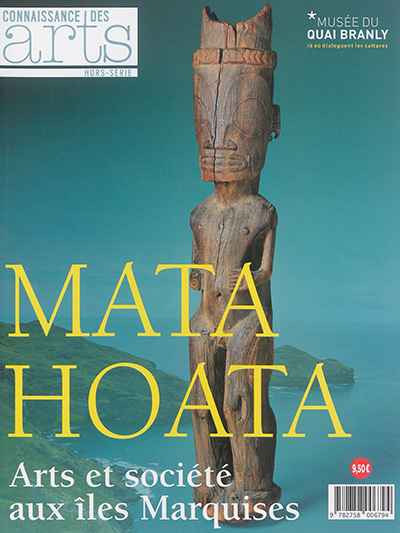 Mata Hoata : arts et société aux îles Marquises
