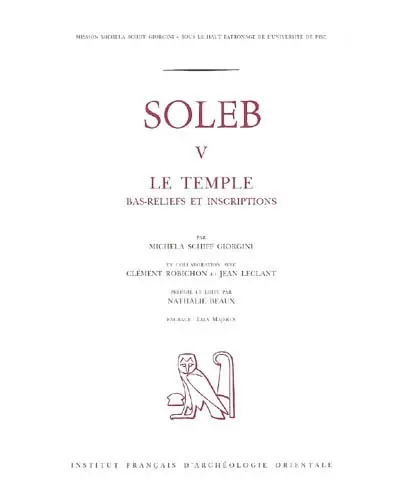 Soleb. Vol. 5. Le temple : bas-reliefs et inscriptions