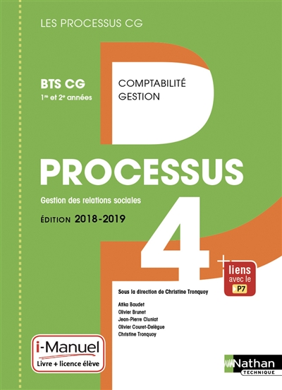 Processus 4, gestion des relations sociales : BTS CG 1re et 2e années : i-manuel, livre + licence élève