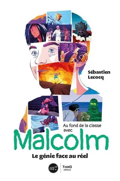 Au fond de la classe avec Malcolm : le génie face au réel