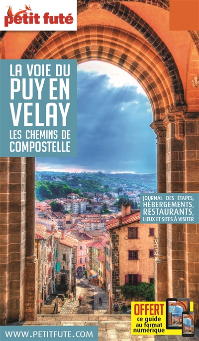 La voie du Puy-en-Velay : les chemins de Compostelle