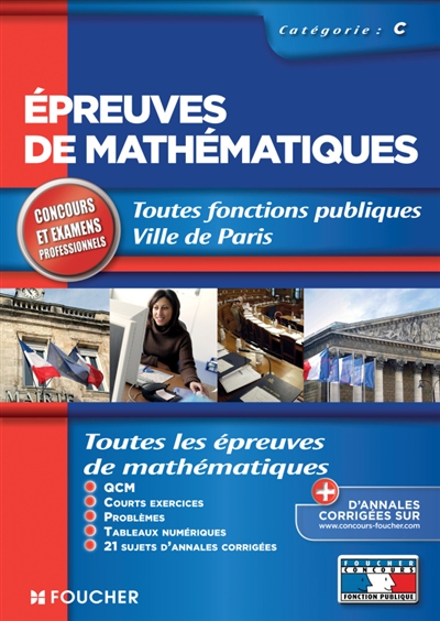 Epreuves de mathématiques : QCM, courts exercices, problèmes, tableaux numériques