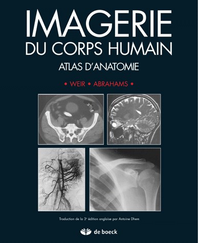 Atlas d'anatomie radiologique et d'imagerie du corps humain