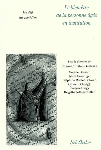 Le bien-être de la personne âgée en institution : un défi au quotidien
