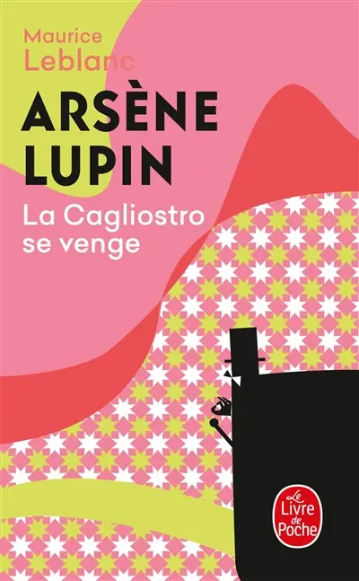 Arsène Lupin. La Cagliostro se venge