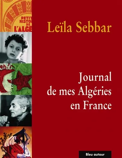 Journal de mes Algéries en France