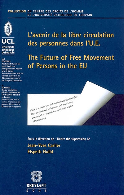 L'avenir de la libre circulation des personnes dans l'UE. The future of free movement of persons in the EU