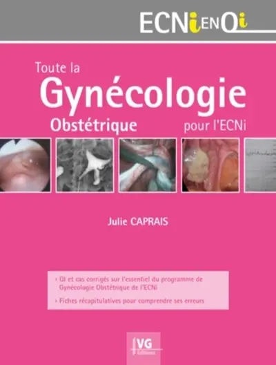 Toute la gynécologie obstétrique pour l'ECNi