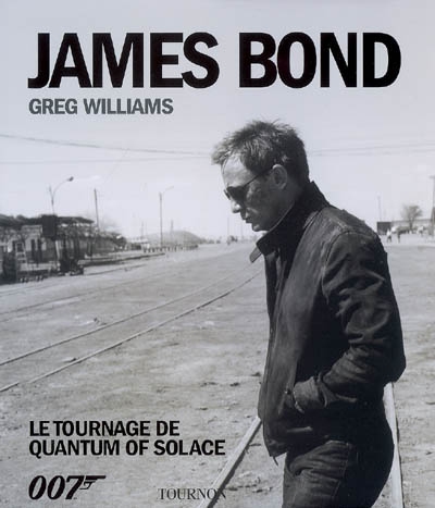James Bond : le tournage de Quantum of solace