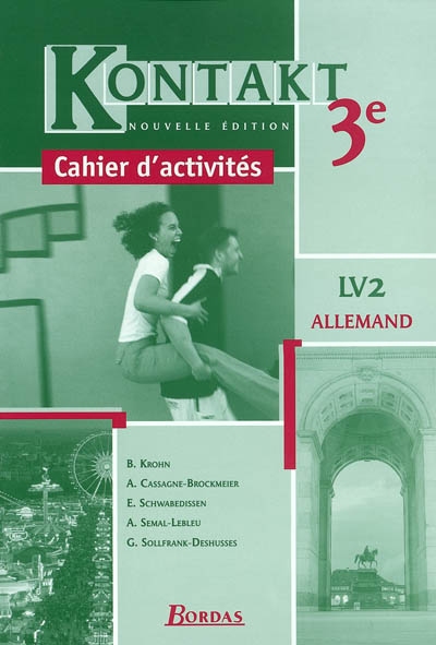 Kontakt 3e allemand LV2 : cahier d'activités