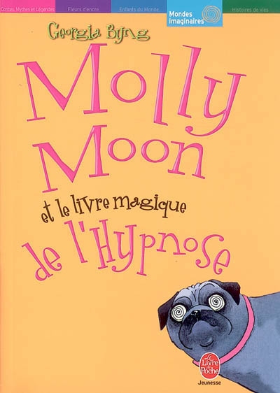 Molly Moon et le livre magique de l'hypnose