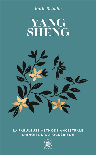 Yang sheng : la fabuleuse...