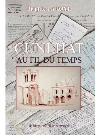 Cunlhat au fil du temps