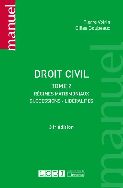 Droit civil. Vol. 2. Régimes matrimoniaux, successions, libéralités
