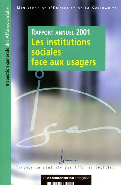 Les institutions sociales face aux usagers : rapport annuel 2001