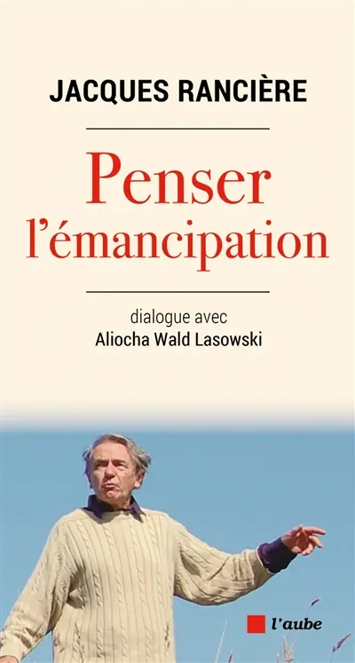 Penser l'émancipation : dialogue avec Aliocha Wald Lasowski