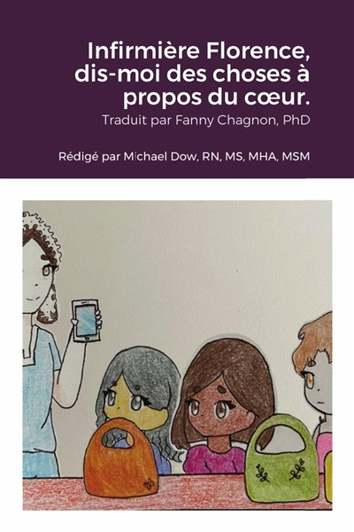 Infirmière Florence, dis-moi des choses à propos du coeur.