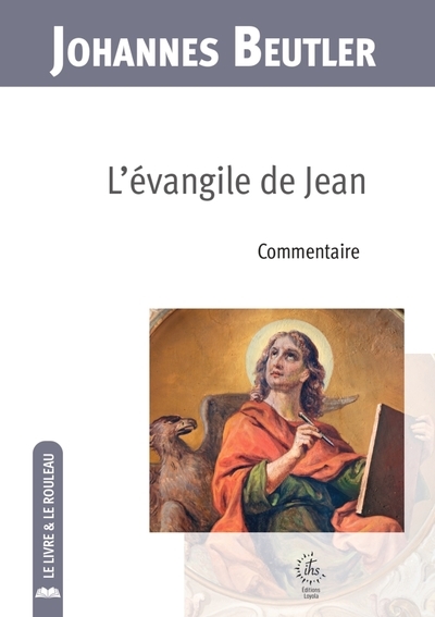 L'Evangile de Jean : commentaire