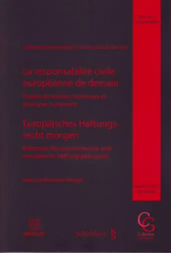La responsabilité civile européenne de demain