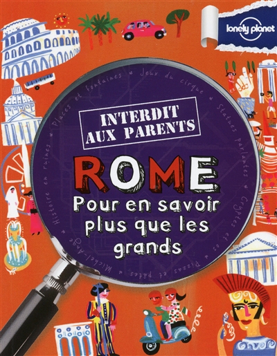 Rome pour en savoir plus que les parents