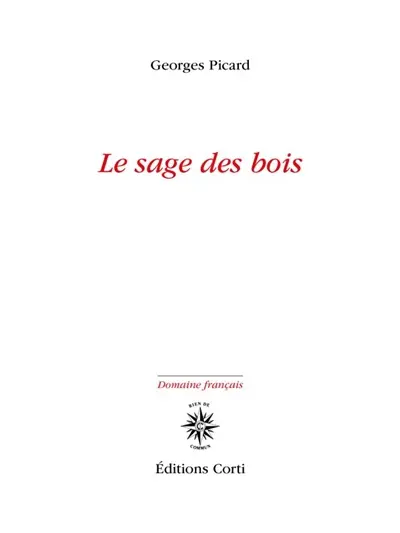 Le sage des bois