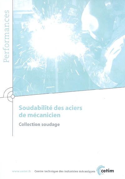 Soudabilité des aciers de mécanicien