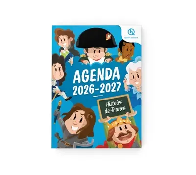 Agenda 2026 : 2027 : Histoire de France Agenda 2026 : 2027 : Histoire de France