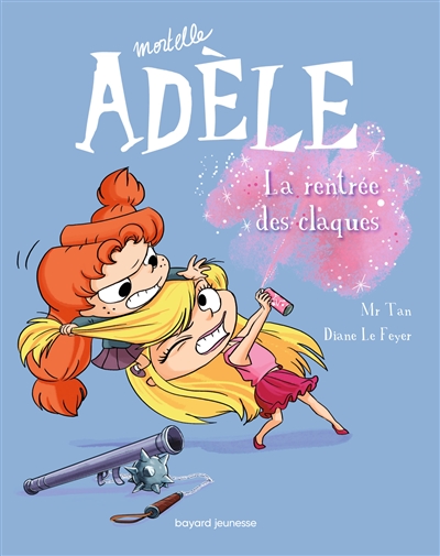 Mortelle Adèle. 9, La rentrée des claques