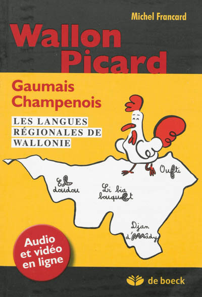 Wallons, picard, gaumais, champenois : les langues régionales de Wallonie