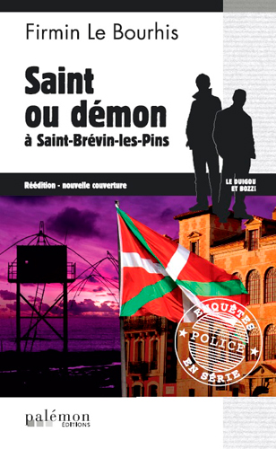 Le Duigou et Bozzi. Vol. 19. Saint ou démon à Saint-Brévin-les-Pins