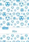 Le cahier d'Alix : Blanc,...