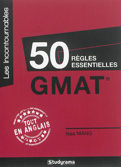 50 règles essentielles : GMAT