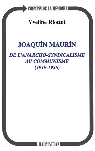 Joaquin Maurin : de l'anarcho-syndicalisme au communisme (1919-1936)