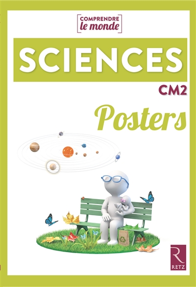 Sciences Comprendre le monde Posters Cm2