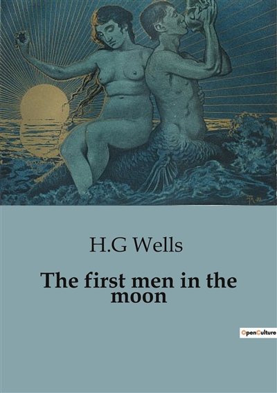 The first men in the moon