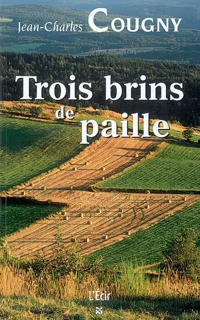 Trois brins de paille