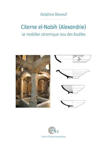 Citerne el-Nabih (Alexandrie) : le mobilier céramique issu des fouilles