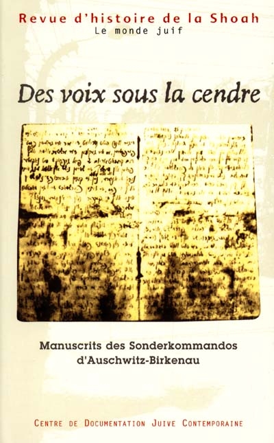 Revue d'histoire de la Shoah, n° 171. Des voix sous la cendre : manuscrits des Sonderkommandos d'Auschwitz-Birkenau