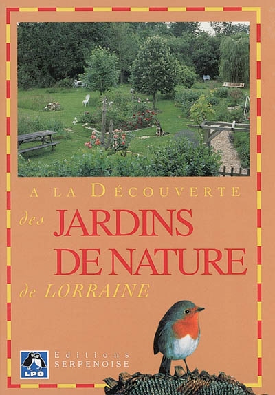 A la découverte des jardins de nature de Lorraine