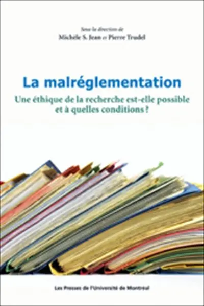 La malréglementation : une éthique de la recherche est-elle possible et à quelles conditions ?