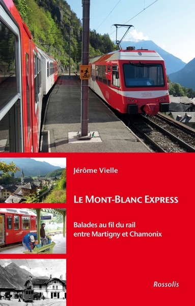 Le Mont-Blanc Express :...