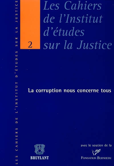 La corruption nous concerne tous : actes du colloque du 4 décembre 2001